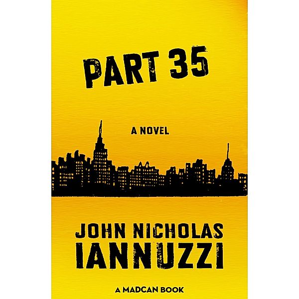 Part 35, John Nicholas Iannuzzi