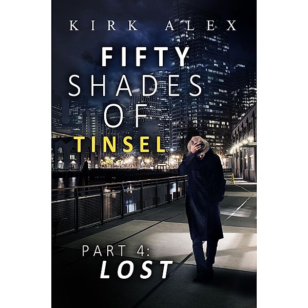 Part 4: Lost: Fifty Shades of Tinsel (Part 4: Lost), Kirk Alex
