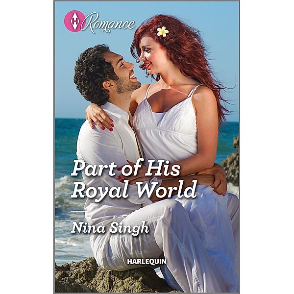 Part of His Royal World / If the Fairy Tale Fits..., Nina Singh