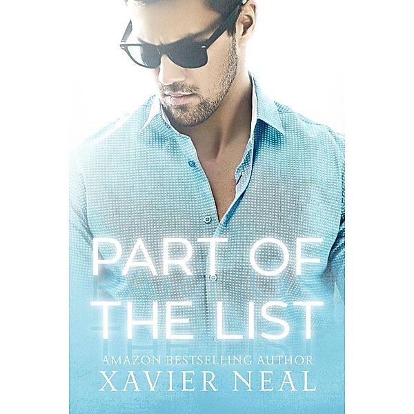 Part of the List, Xavier Neal