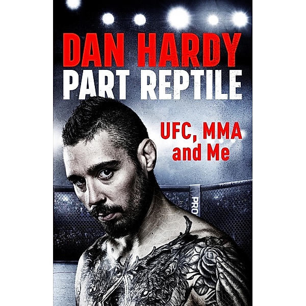 Part Reptile, Dan Hardy