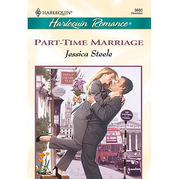 Part-time Marriage (Mills & Boon Cherish) / Mills & Boon Cherish, Jessica Steele