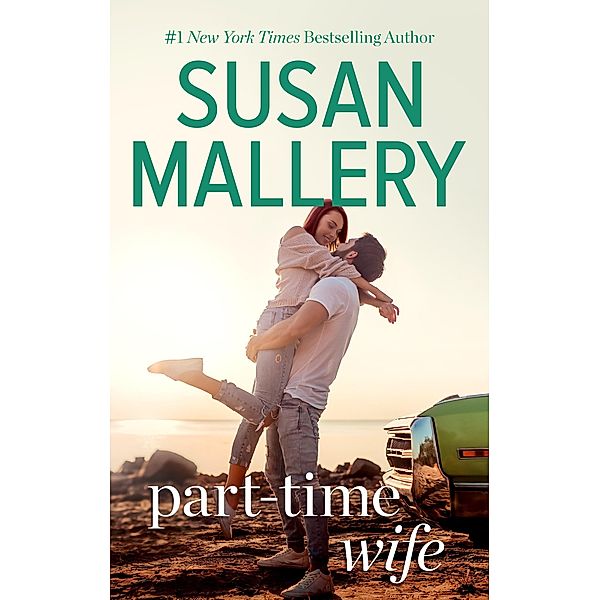 Part-Time Wife / Hometown Heartbreakers Bd.4, Susan Mallery