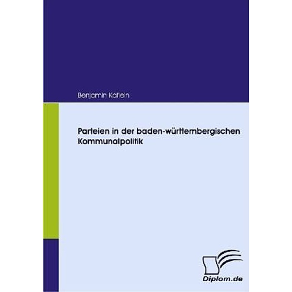 Parteien in der baden-württembergischen Kommunalpolitik, Benjamin Käflein