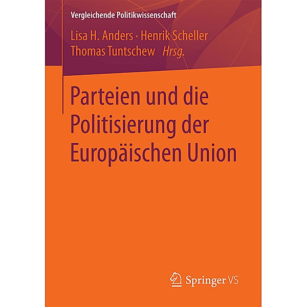 Parteien und die Politisierung der Europäischen Union