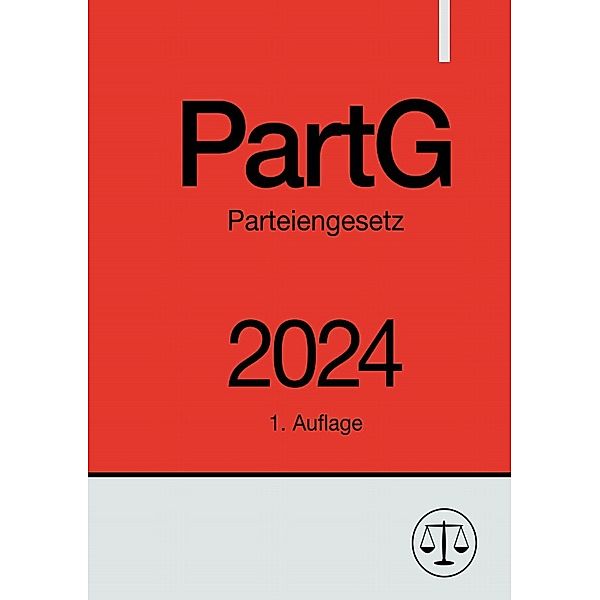 Parteiengesetz - PartG 2024, Ronny Studier