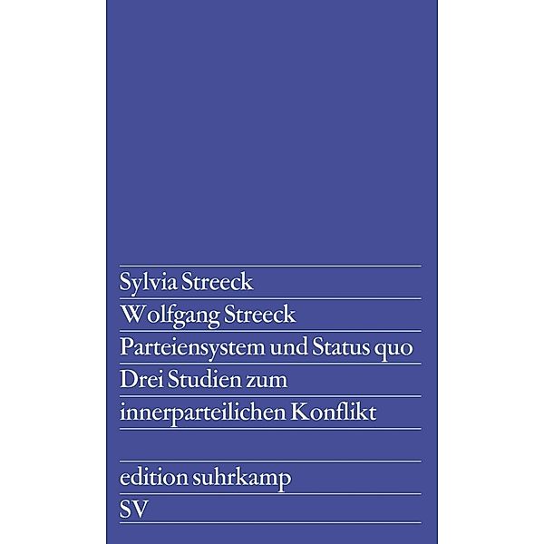 Parteiensystem und Status quo, Wolfgang Streeck, Sylvia Streeck