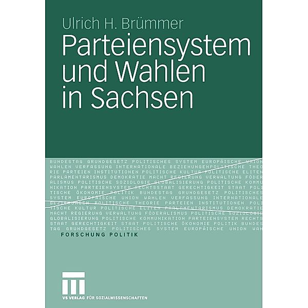 Parteiensystem und Wahlen in Sachsen, Ulrich H. Brümmer