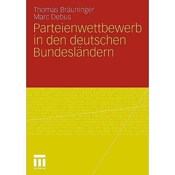 Parteienwettbewerb in den deutschen Bundesländern, Thomas Bräuninger, Marc Debus