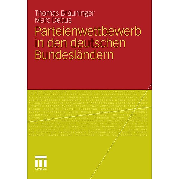 Parteienwettbewerb in den deutschen Bundesländern, Thomas Bräuninger, Marc Debus