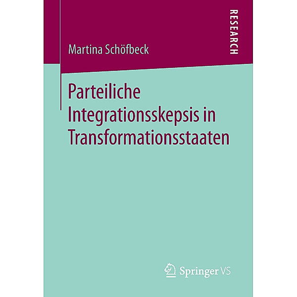 Parteiliche Integrationsskepsis in Transformationsstaaten, Martina Schöfbeck