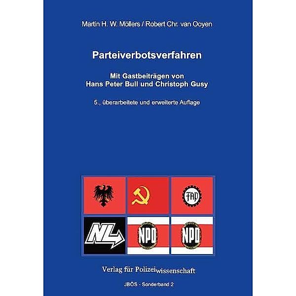 Parteiverbotsverfahren, Martin H. W. Möllers, Robert Chr. van Ooyen