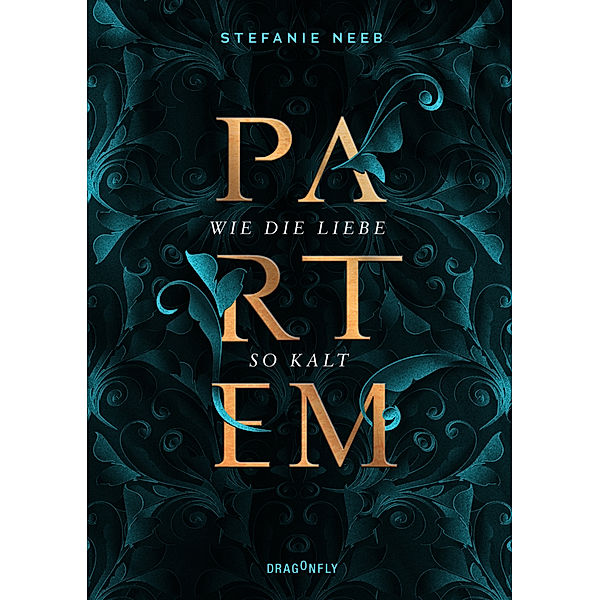 Partem. Wie die Liebe so kalt, Stefanie Neeb