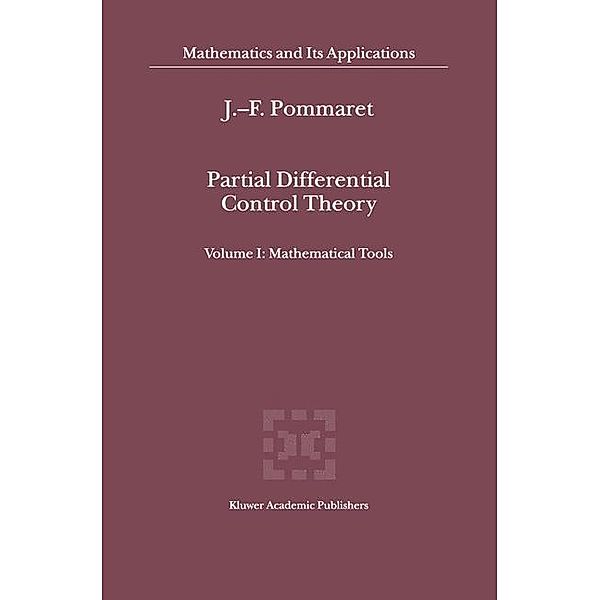 Partial Differential Control Theory, J.-F. Pommaret