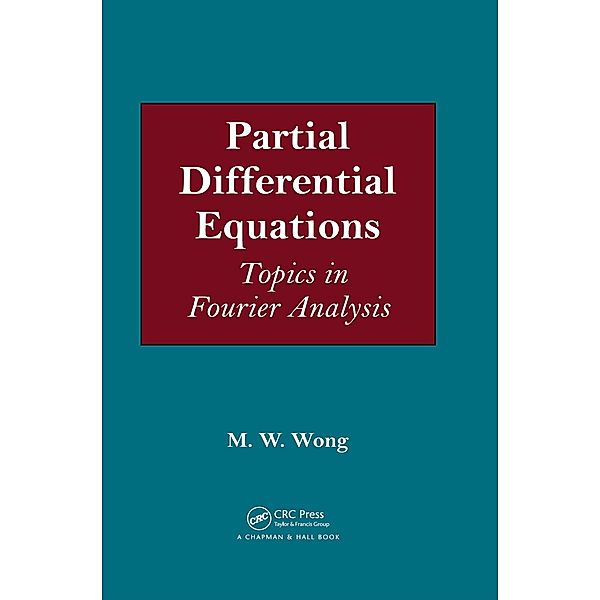 Partial Differential Equations, M. W. Wong