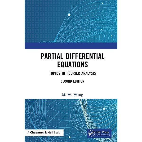 Partial Differential Equations, M. W. Wong