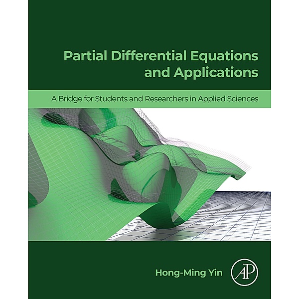 Partial Differential Equations and Applications, Hong-Ming Yin