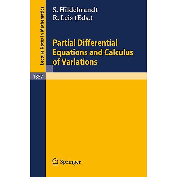 Partial Differential Equations and Calculus of Variations / Lecture Notes in Mathematics Bd.1357