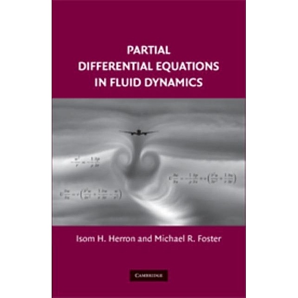 Partial Differential Equations in Fluid Dynamics, Isom H. Herron