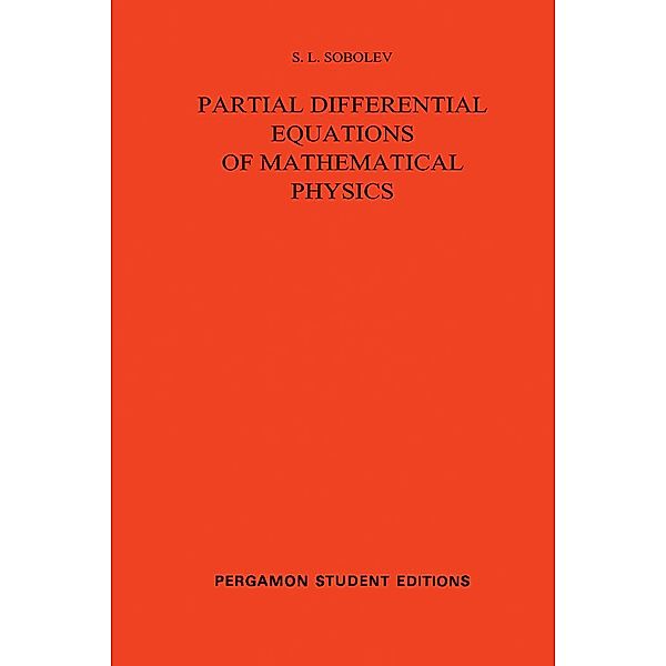 Partial Differential Equations of Mathematical Physics, S. L. Sobolev