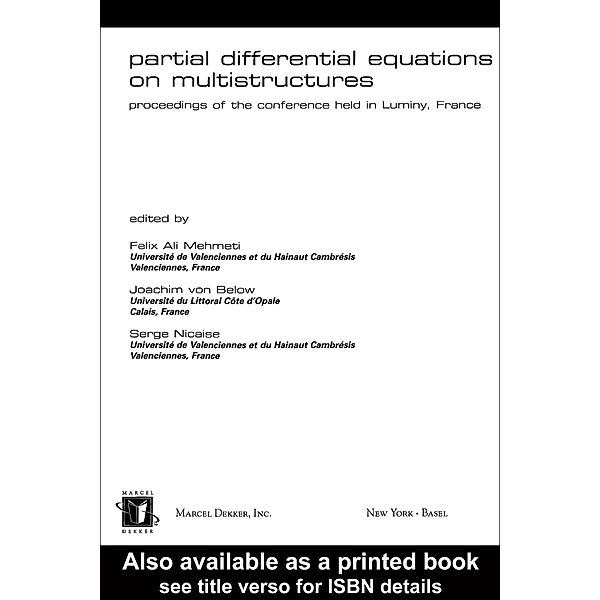 Partial Differential Equations On Multistructures