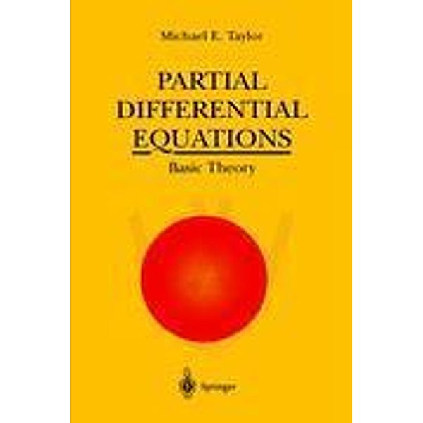 Partial Differential Equations: Vol.1 Partial Differential Equations, Michael E. Taylor