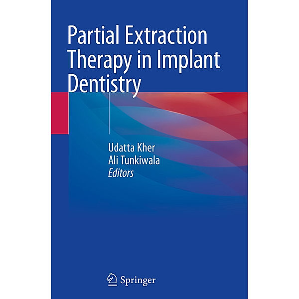 Partial Extraction Therapy in Implant Dentistry