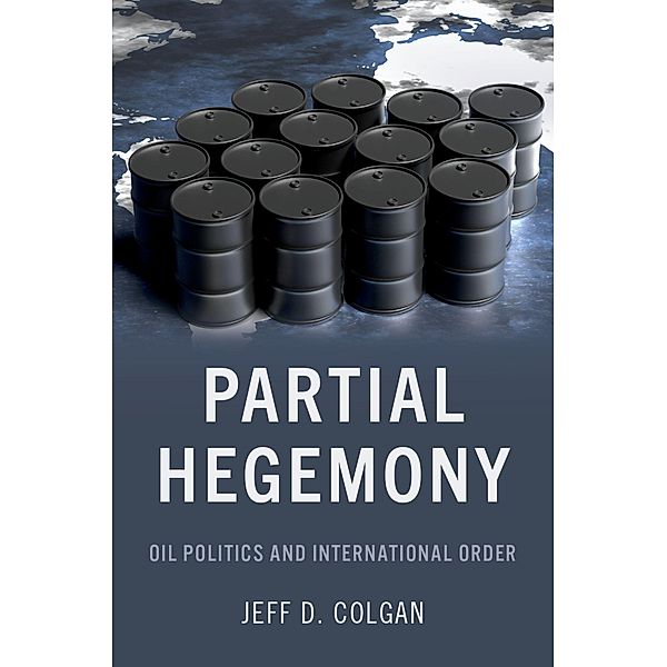 Partial Hegemony, Jeff D. Colgan