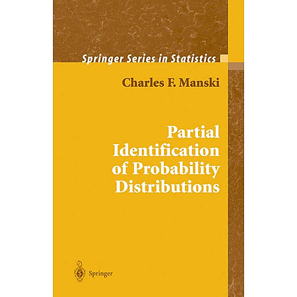 Partial Identification of Probability Distributions, Charles F. Manski