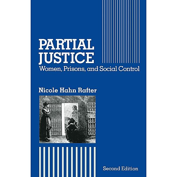Partial Justice, Nicole Hahn Rafter