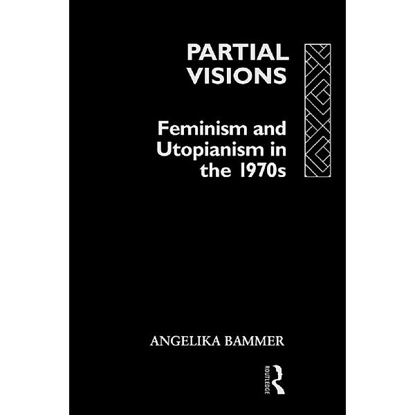 Partial Visions, Angelika Bammer