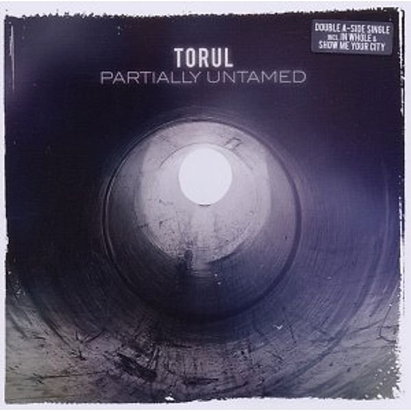 Partially Untamed, Torul