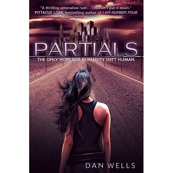 Partials / Partials Bd.1, Dan Wells