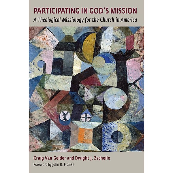 Participating in God's Mission, Craig Van Gelder