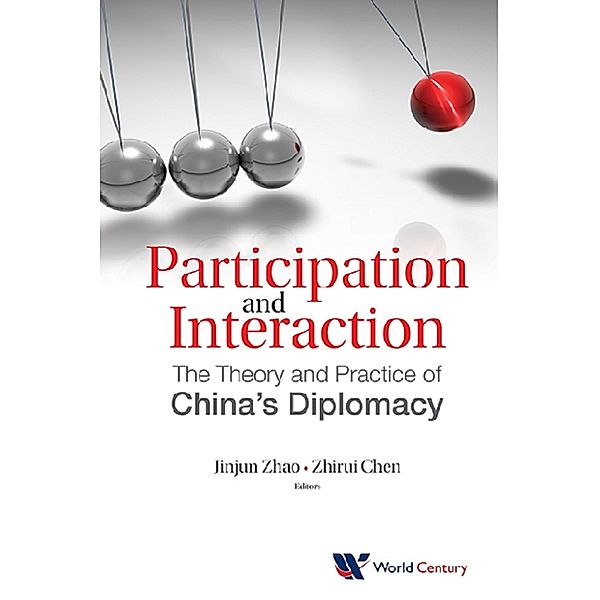 Participation And Interaction: The Theory And Practice Of China's Diplomacy