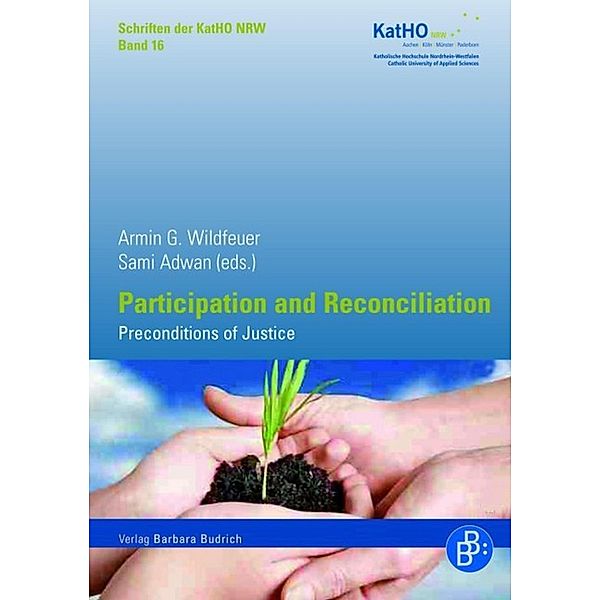 Participation and Reconciliation / Schriften der KatHO NRW Bd.16