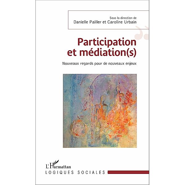 Participation et mediation(s), Pailler Danielle Pailler