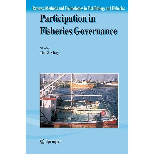 Participation in Fisheries Governance / Reviews: Methods and Technologies in Fish Biology and Fisheries Bd.4