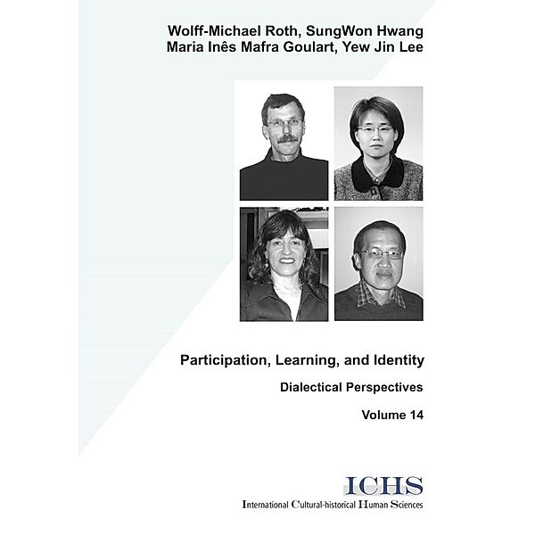 Participation, Learning, and Identity, Wolfgang M Roth, SungWon Hwang, Maria I Goulart, Yew Jin Lee