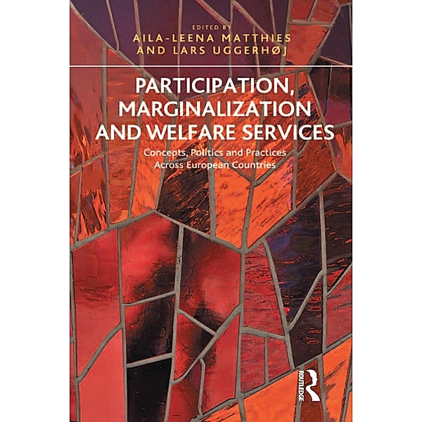 Participation, Marginalization and Welfare Services, Aila-Leena Matthies, Lars Uggerhøj