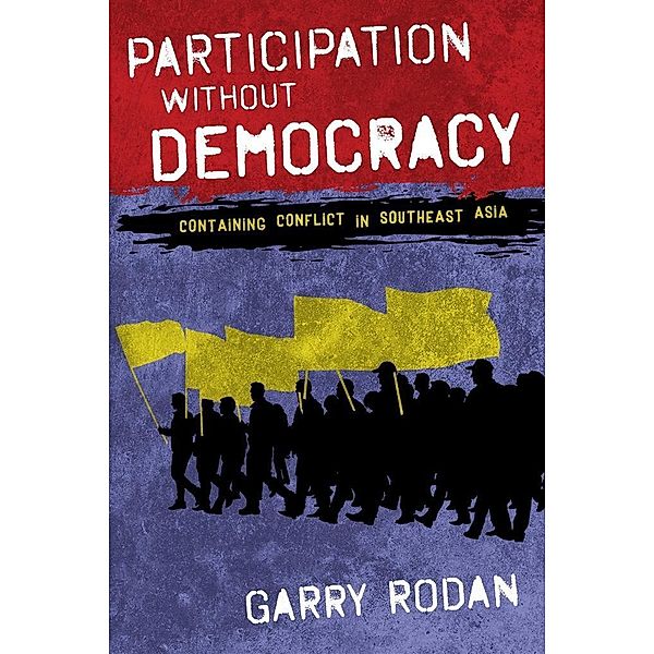 Participation without Democracy, Garry Rodan