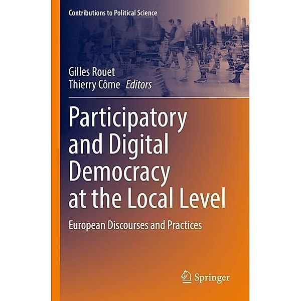 Participatory and Digital Democracy at the Local Level