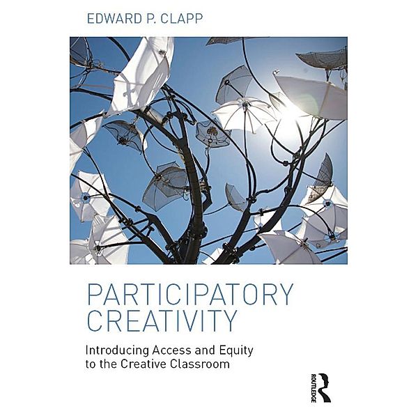 Participatory Creativity, Edward P. Clapp