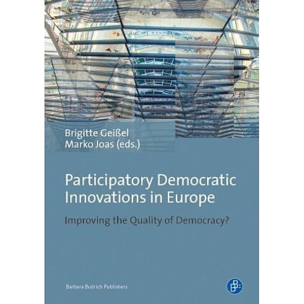 Participatory Democratic Innovations in Europe, Brigitte Geißel