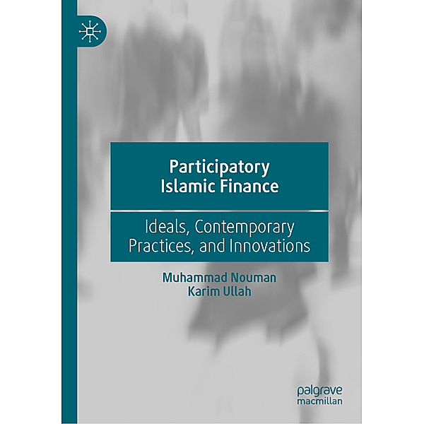 Participatory Islamic Finance, Muhammad Nouman, Karim Ullah