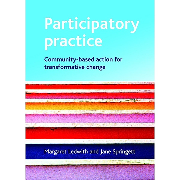 Participatory Practice / Policy Press, Margaret Ledwith, Jane Springett