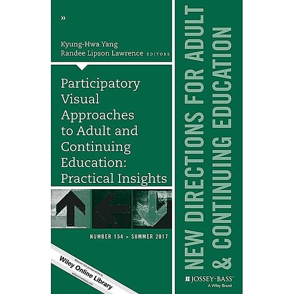 Participatory Visual Approaches to Adult and Continuing Education / J-B ACE Single Issue Adult & Continuing Eeducation Bd.154