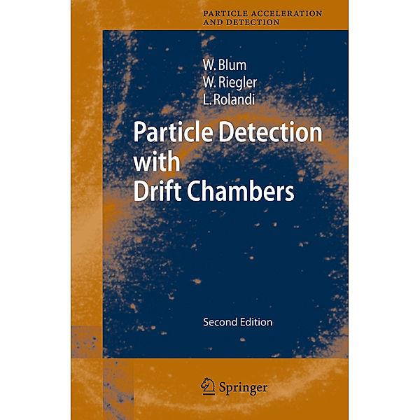 Particle Detection with Drift Chambers, Walter Blum, Werner Riegler, Luigi Rolandi