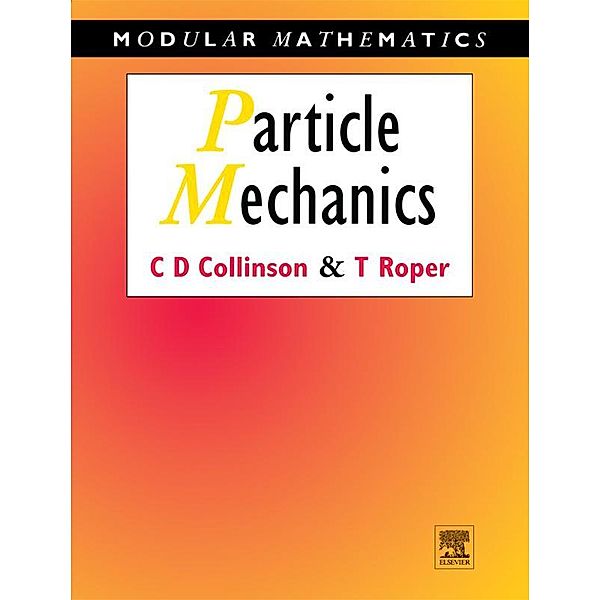 Particle Mechanics, Chris Collinson, Tom Roper