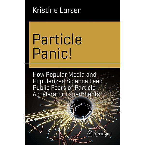 Particle Panic! / Science and Fiction, Kristine Larsen